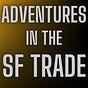 Adventures in the SF Trade