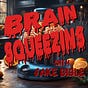 Brain Squeezins