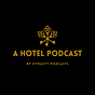 A Hotel Podcast