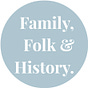 Family, Folk and History