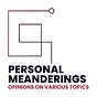 Personal Meanderings
