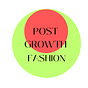 Post Growth Fashion
