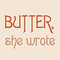 Butter, she wrote