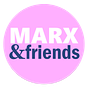 Marx & friends