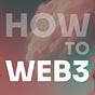 How to WEB3 by Rizvi Haider