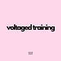 Voltaged Training