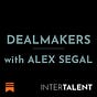 Dealmakers with Alex Segal