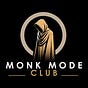 Monk Mode Club by "El Monge"