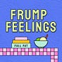 Frump Feelings by Emma Copley Eisenberg