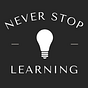 Never Stop Learning