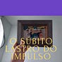 O Súbito Lastro do Impulso