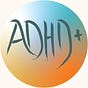 ADHD+