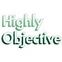 Highly Objective