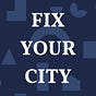 Fix Your City