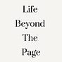 Life Beyond The Page 