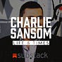 Charlie Sansom's Life & Times