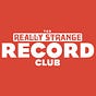The Really Strange Record Club