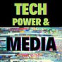 Tech, Power & Media