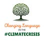 Changing language in the #climatecrisis