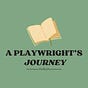 A Playwright's Journey