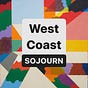 West Coast Sojourn