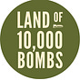 The Land of 10,000 Bombs