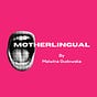 Motherlingual