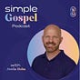 Simple Gospel Podcast