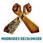 Mindbodies Decolonised 