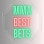 MMA Best Bets Weekly