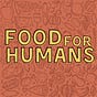 Food For Humans