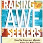 Raising Awe-Seekers