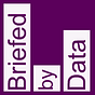 Briefed by Data