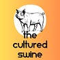 The Cultured Swine