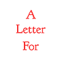 A Letter For