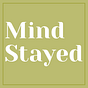 Mind Stayed