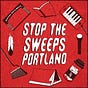 Stop the Sweeps PDX