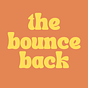 the bounce back