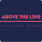 Above the Line with Larissa Webster