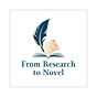 From Research to Novel