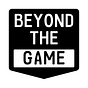 Beyond The Game
