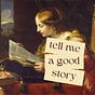 tell me a good story