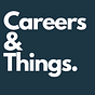 Careers&Things