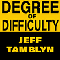 Jeff Tamblyn — Degree of Difficulty