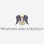 Weapons and Strategy