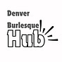 Denver Burlesque Hub