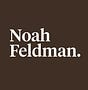 Noah Feldman's Newsletter