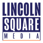 Lincoln Square Media