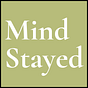 Mind Stayed