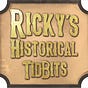 Ricky's Historical Tidbits podcast